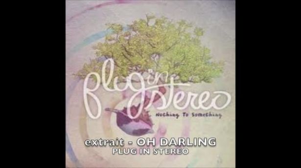 PLUG IN STEREO, « Nothing To Something »&#8230; rafraîchissant