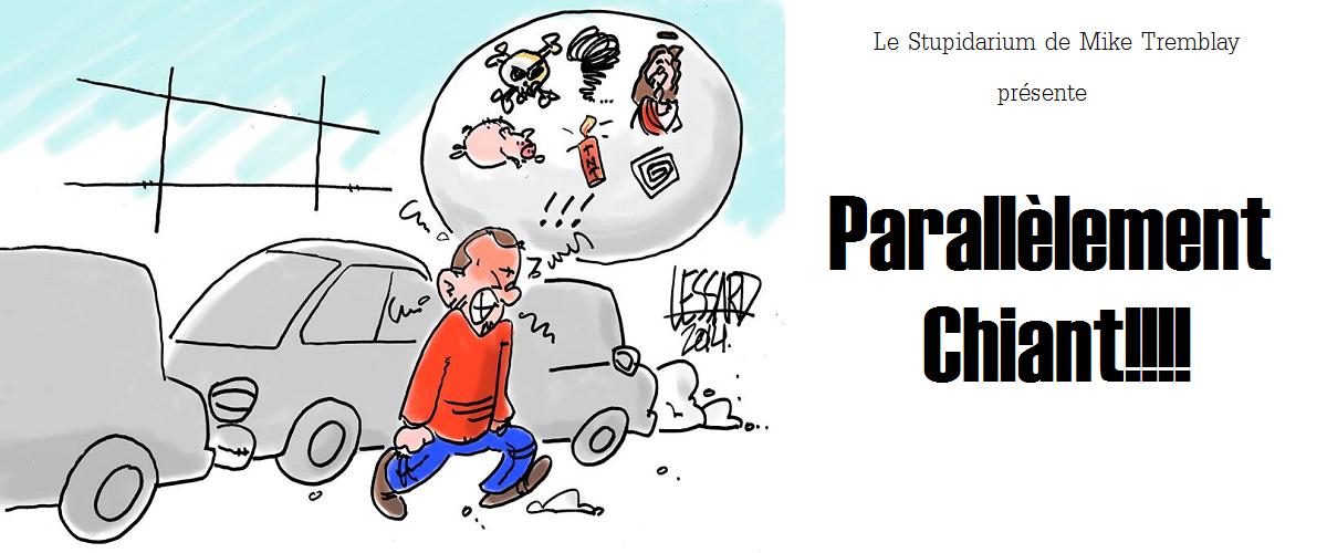 Humour : Parallèlement chiant!!!!