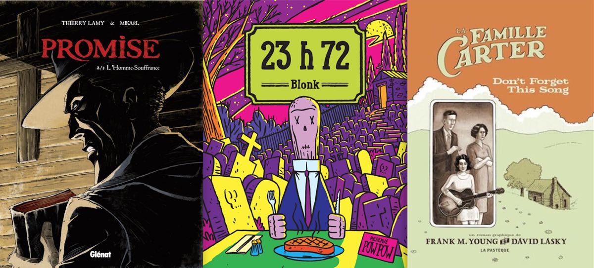 BD : « Promise » tome 2 , « 23 h 72 » et « La famille Carter »