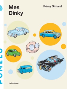Critique BD : Mes Dinky