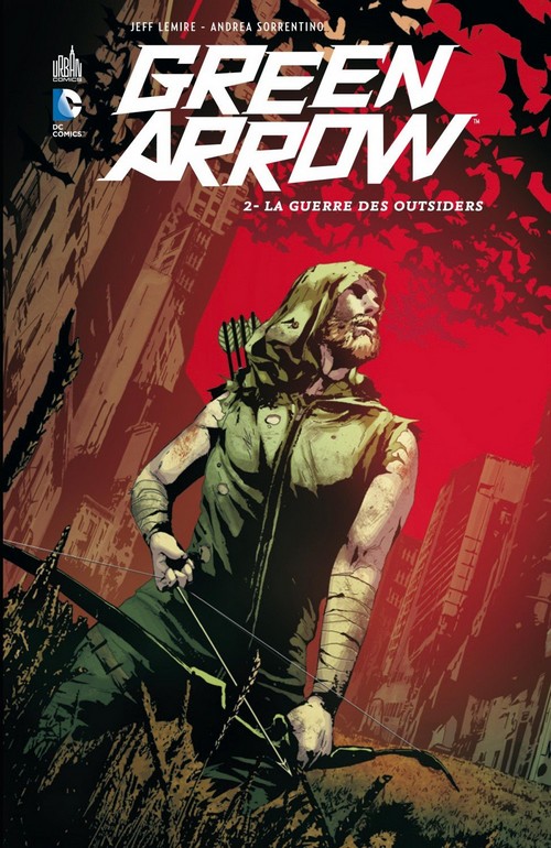 Critique BD : Green Arrow &#8211; La guerre des Outsiders