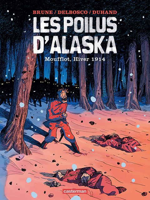 Critique BD : Les Poilus d'Alaska, tome 1