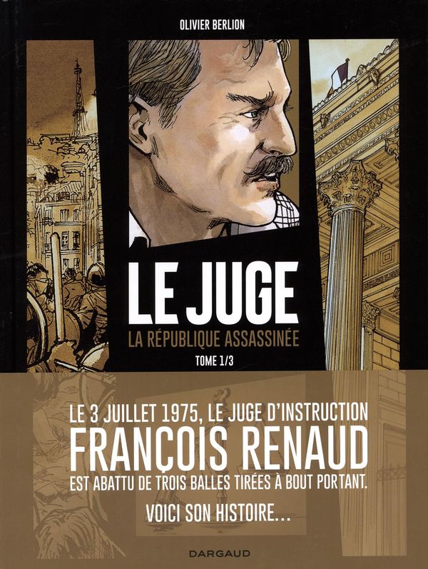 Critique BD: Le juge – La république assassinée, tome 1