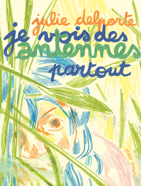 Critique BD : Je vois des antennes partout
