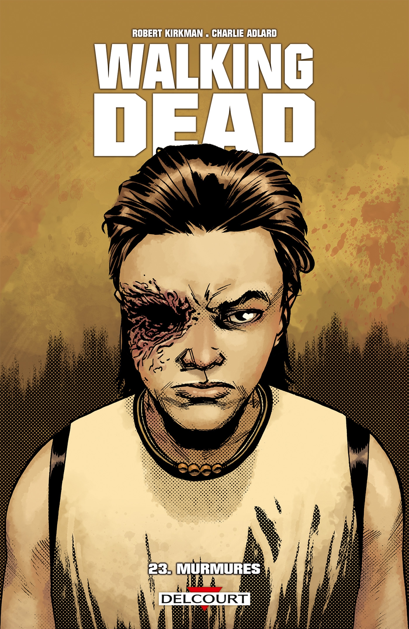 Critique BD : Walking Dead, tome 23 – Murmures