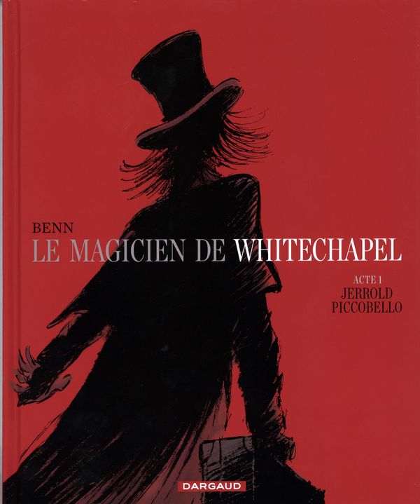 Critique BD: Le magicien de Whitechapel, acte 1 et acte 2