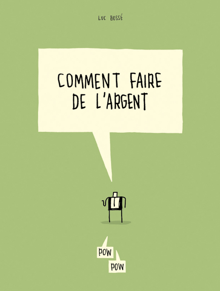 Critique BD : Comment faire de l'argent