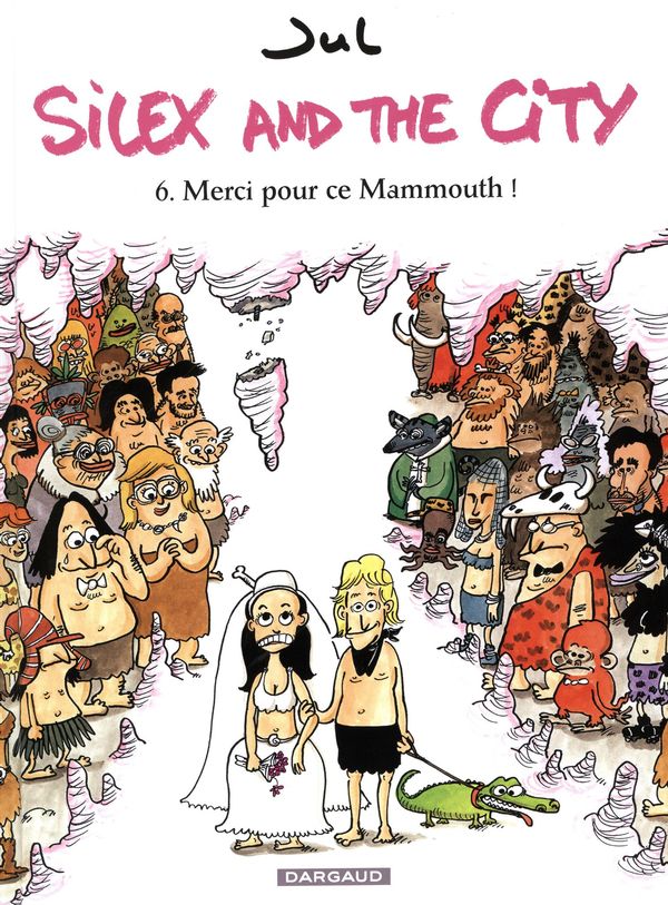 Critique BD : Silex and the City, tome 6 – Merci pour ce Mammouth