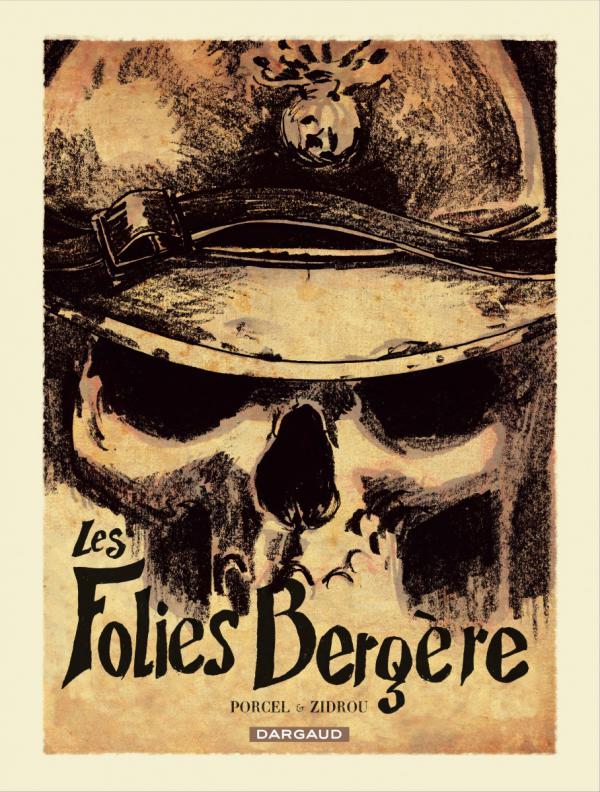 Les Folies Bergère : la guerre dans toute sa folie