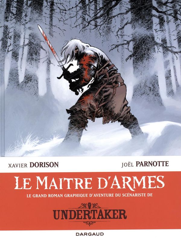 «Le Maitre d'Armes»: un roman graphique d'aventure à ne pas manquer!