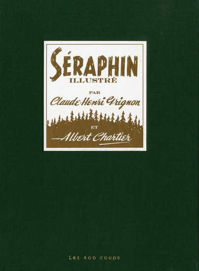 Séraphin illustré: les aventures de Séraphin en bande dessinée!
