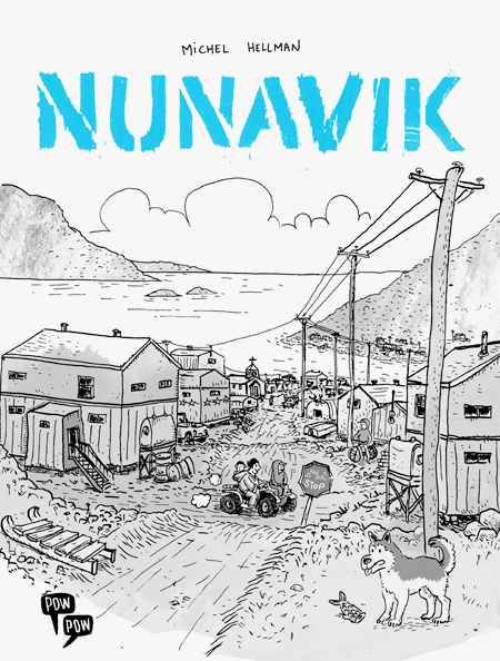 Nunavik : le nord du Québec comme vous ne l’avez encore jamais vu!