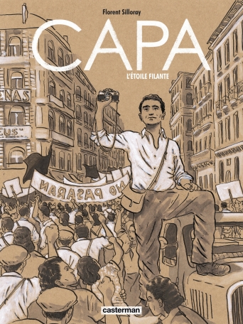 Capa : L&rsquo;étoile filante : la vie de l&rsquo;un des plus grands photographes de guerre en BD!