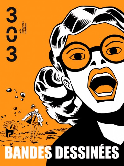 303 HORS-SÉRIE N°144 : un document indispensable pour mieux connaitre l'histoire de la bande dessinée