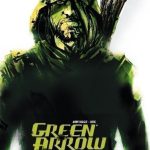 Notre critique de « Green Arrow », la BD qui a inspiré la populaire série télé!