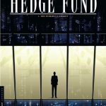 « Hedge Fund – Des Hommes d’argent » : Jouer à la bourse comme au casino